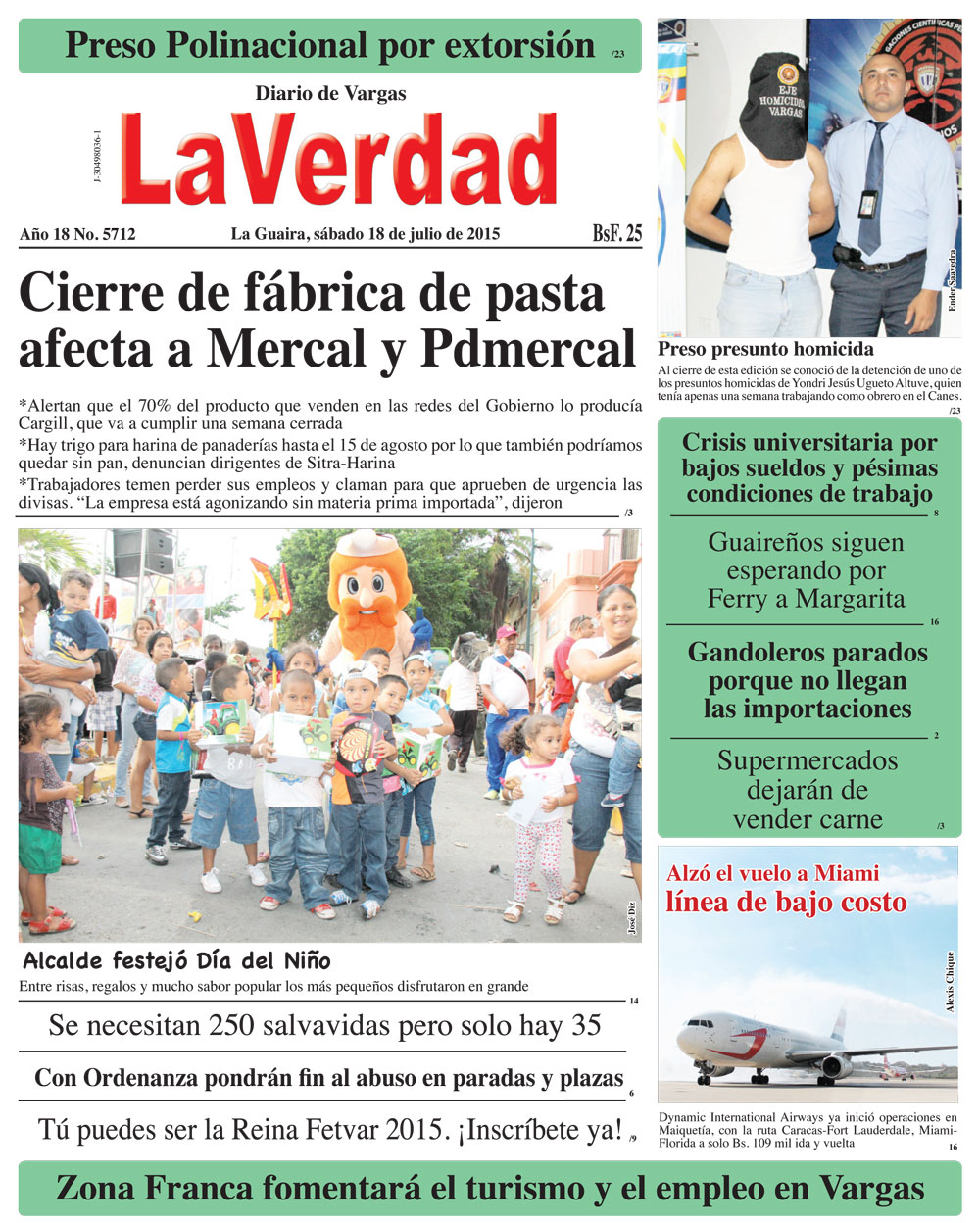 La Guaira, sábado 18 de julio de 2015 Año 18 No. 5612