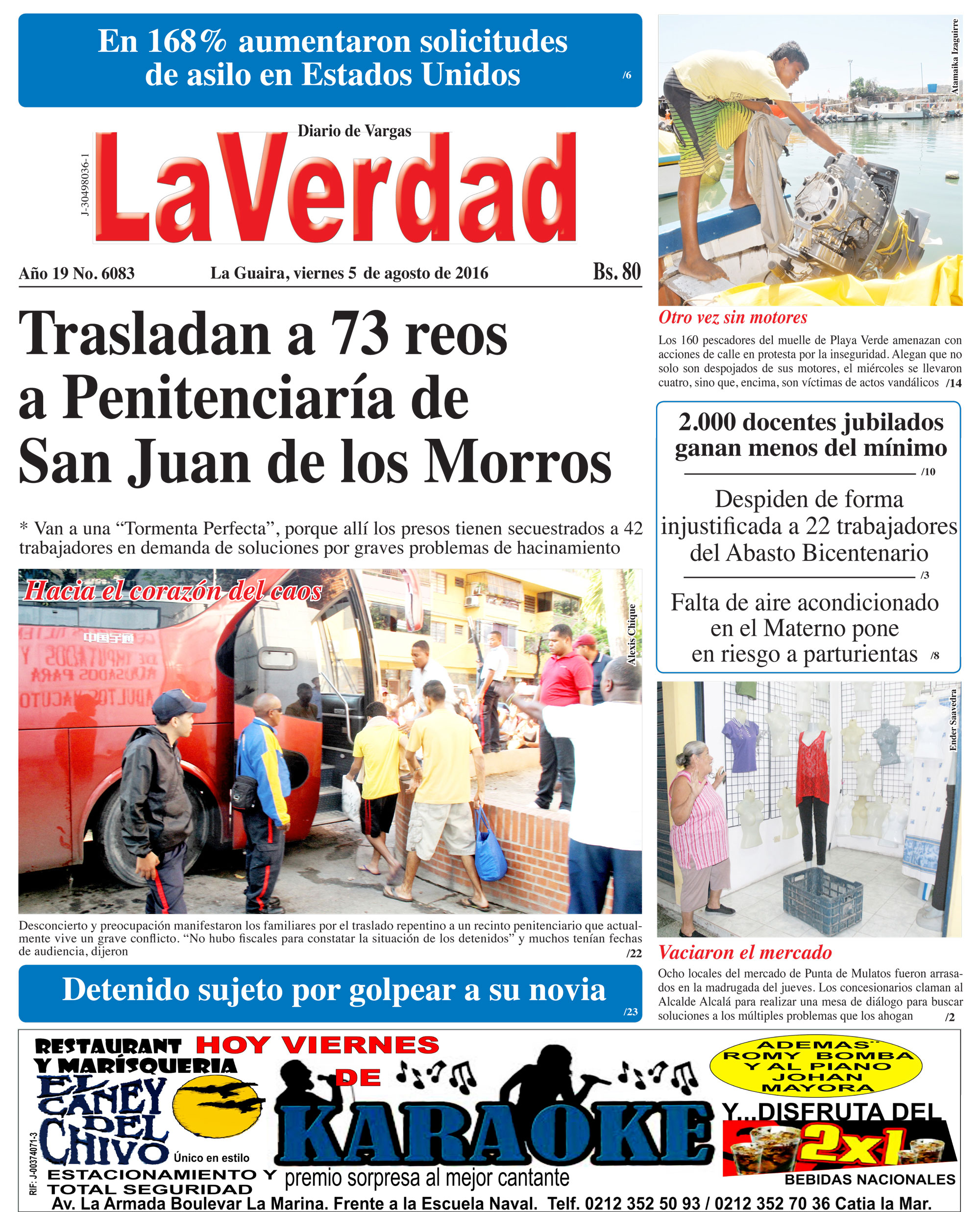 La Guaira, viernes 5 de agosto de 2016 Año 19 Nº. 6083