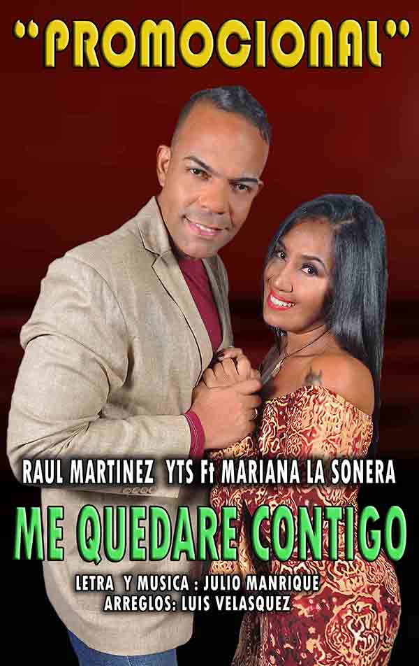 Raúl y Mariana llegan con “Me quedaré contigo”