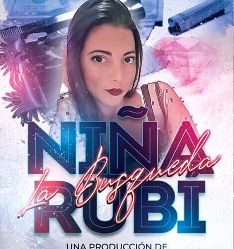 La miniserie regional Niña Rubí ya está en YouTube