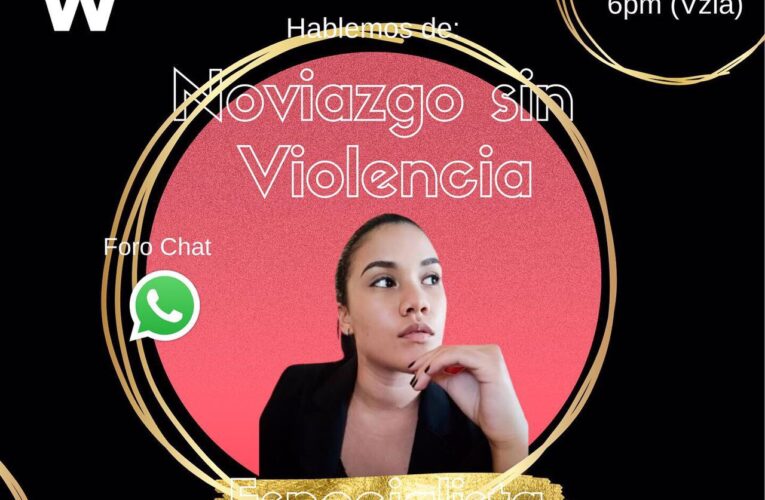 Noviazgo Sin Violencia Foro Chat gratis hoy a las 6 de la tarde